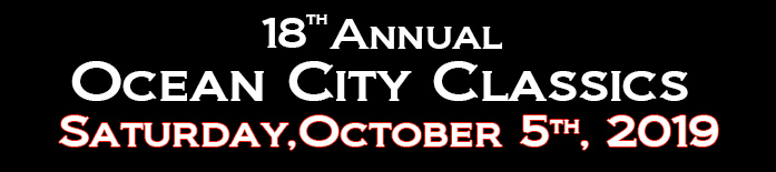 Registration - 18th Annual Ocean City Classics - Saturday, October 5th, 2019